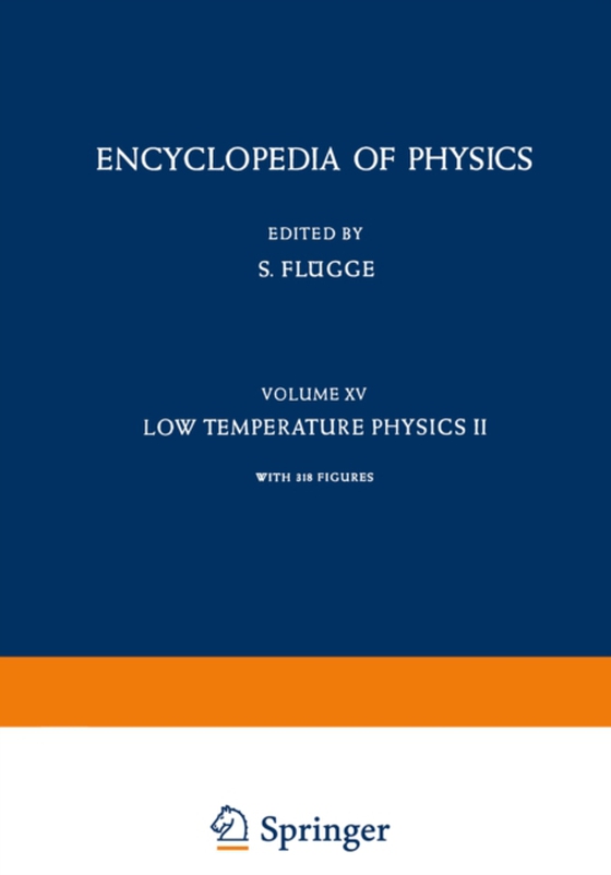 Low Temperature Physics II / Kaltephysik II (e-bog) af Flugge, S.