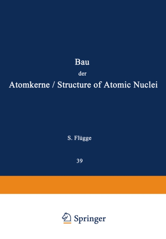 Structure of Atomic Nuclei / Bau der Atomkerne (e-bog) af Flugge, S.