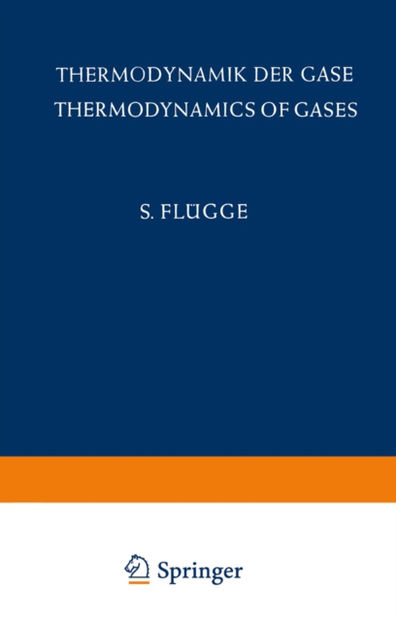 Thermodynamik der Gase / Thermodynamics of Gases (e-bog) af Flugge, S.