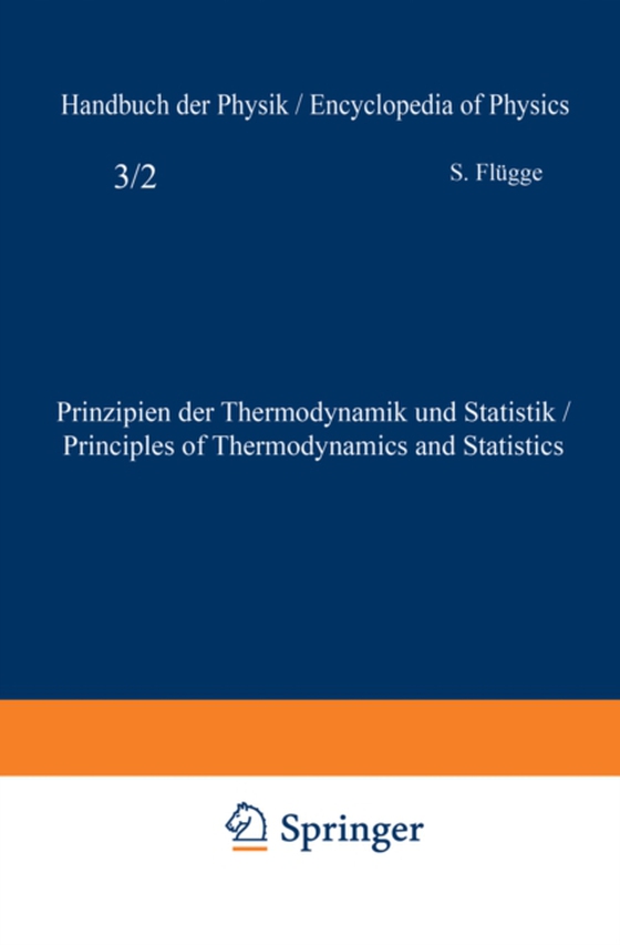 Prinzipien der Thermodynamik und Statistik / Principles of Thermodynamics and Statistics (e-bog) af Flugge, S.