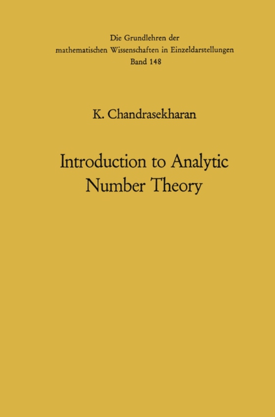 Introduction to Analytic Number Theory (e-bog) af Chandrasekharan, Komaravolu