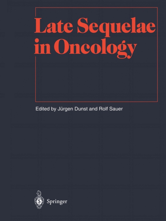 Late Sequelae in Oncology (e-bog) af -