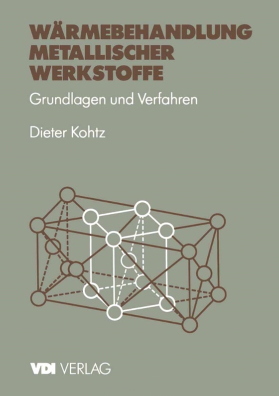 Wärmebehandlung metallischer Werkstoffe (e-bog) af Kohtz, Dieter