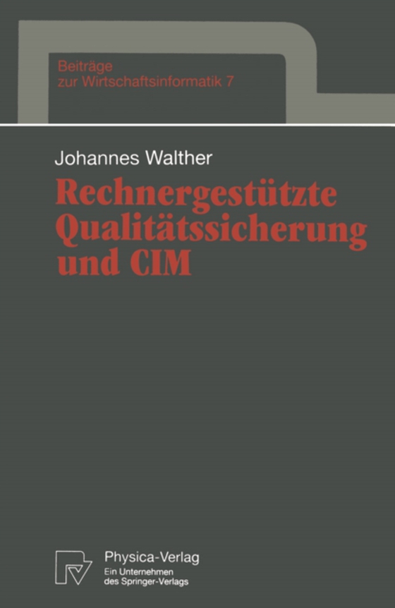 Rechnergestützte Qualitätssicherung und CIM (e-bog) af Walther, Johannes