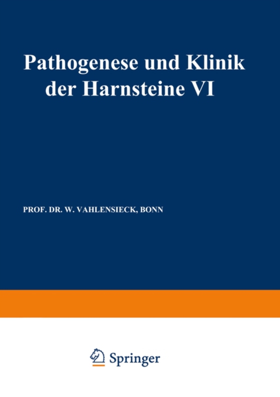 Pathogenese und Klinik der Harnsteine VI (e-bog) af -