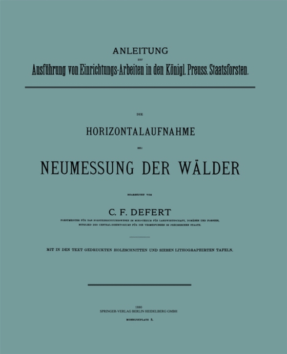 Die Horizontalaufnahme bei Neumessung der Wälder (e-bog) af Defert, C. F.