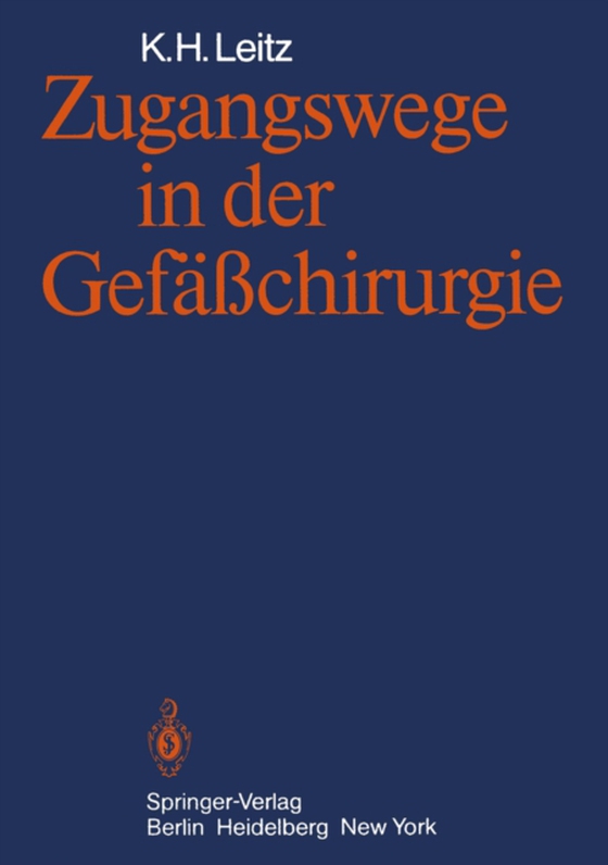 Zugangswege in der Gefäßchirurgie (e-bog) af Leitz, K.H.