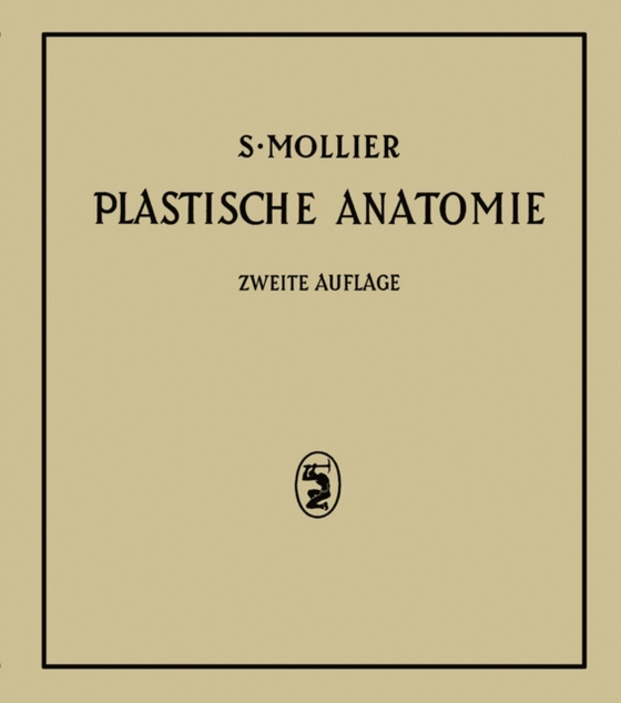 Plastische Anatomie (e-bog) af Mollier, S.