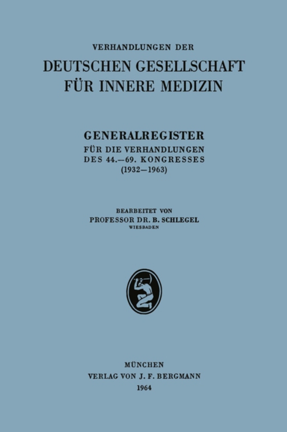 Generalregister für die Verhandlungen des 44.–69. Kongresses (1932–1963)