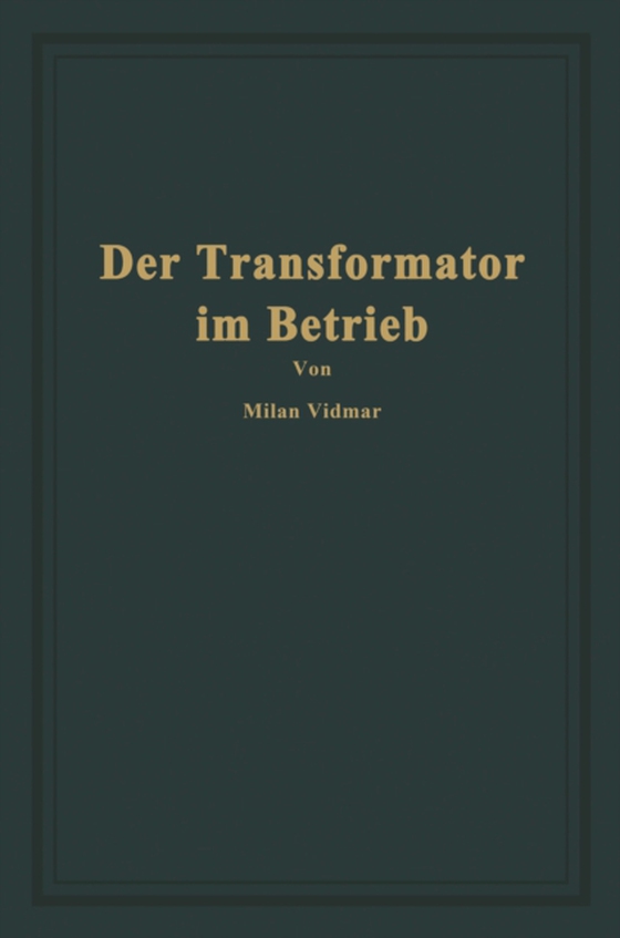 Der Transformator im Betrieb