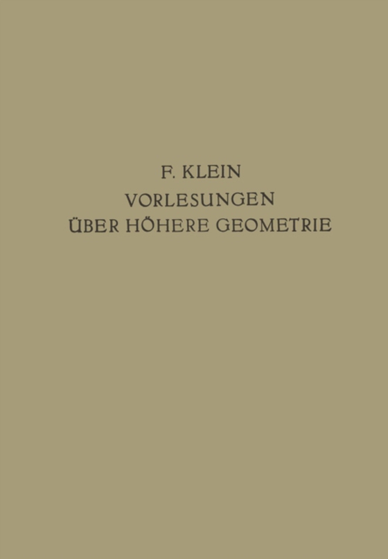 Vorlesungen Über Höhere Geometrie