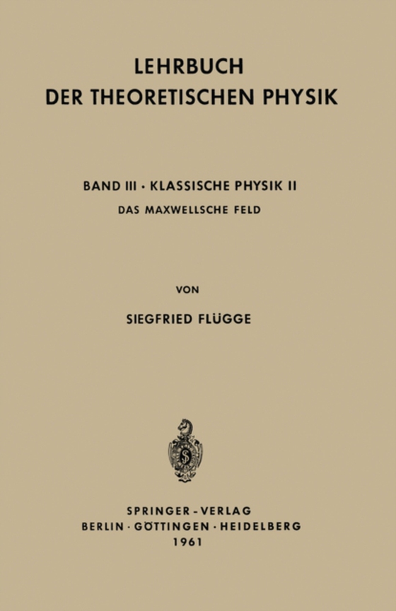 Lehrbuch der Theoretischen Physik (e-bog) af Flugge, Siegfried