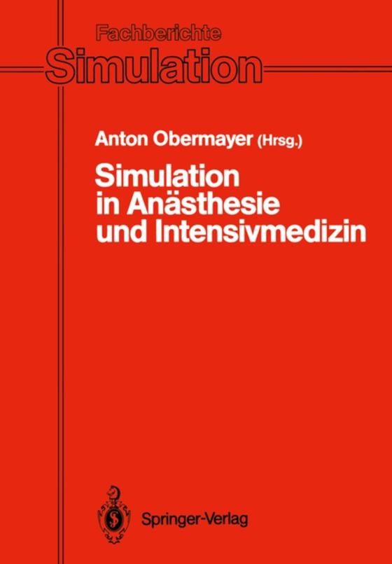 Simulation in Anästhesie und Intensivmedizin (e-bog) af -