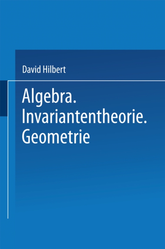 Algebra · Invariantentheorie · Geometrie (e-bog) af Hilbert, David