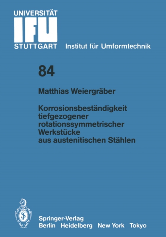 Korrosionsbeständigkeit tiefgezogener rotationssymmetrischer Werkstücke aus austenitischen Stählen (e-bog) af Weiergraber, Matthias