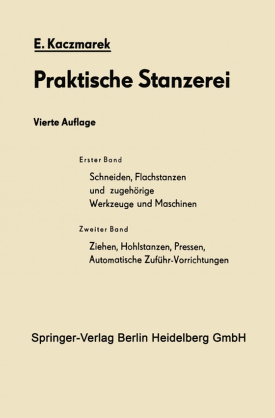 Schneiden, Flachstanzen und zugehörige Werkzeuge und Maschinen (e-bog) af Kaczmarek, Eugen