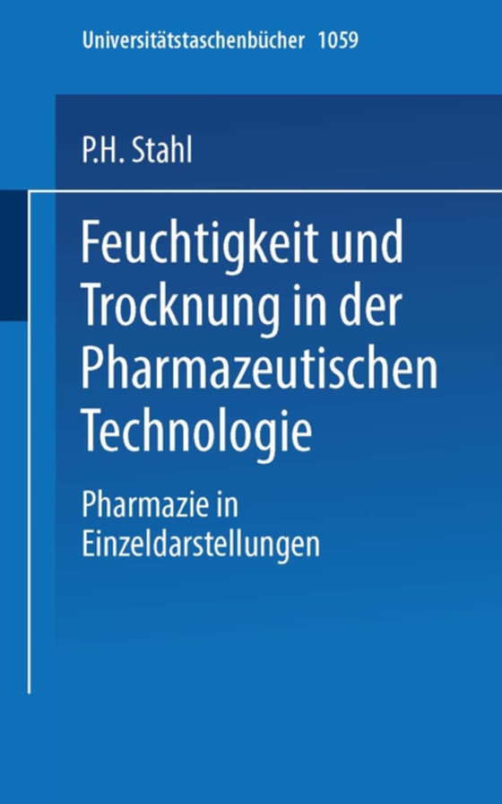 Feuchtigkeit und Trocknen in der pharmazeutischen Technologie (e-bog) af Stahl, P.H.