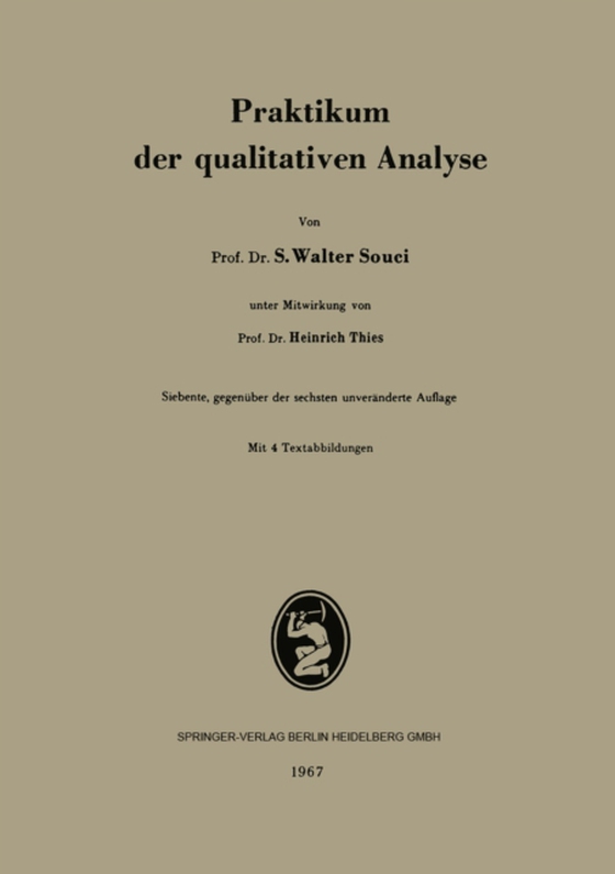 Praktikum der qualitativen Analyse (e-bog) af Souci, S.W.