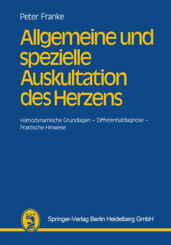 Allgemeine und spezielle Auskultation des Herzens (e-bog) af Franke, H.-J. P.