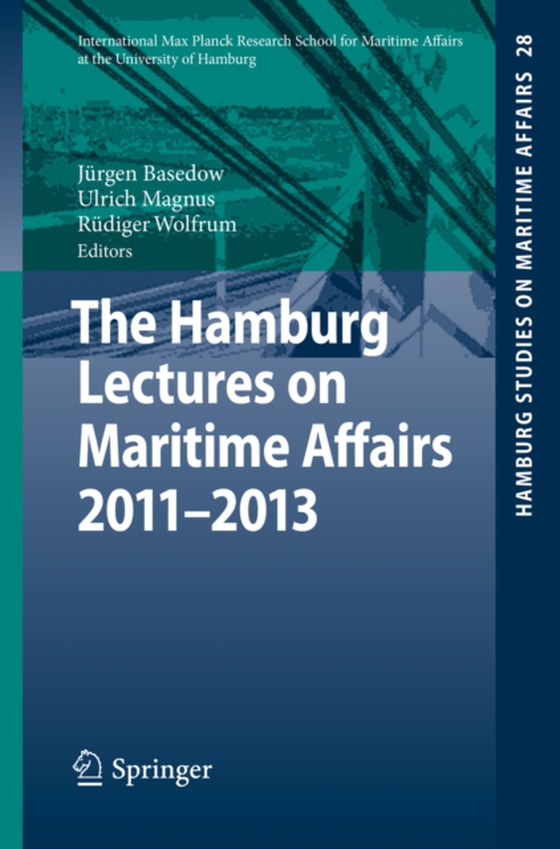 Hamburg Lectures on Maritime Affairs 2011-2013