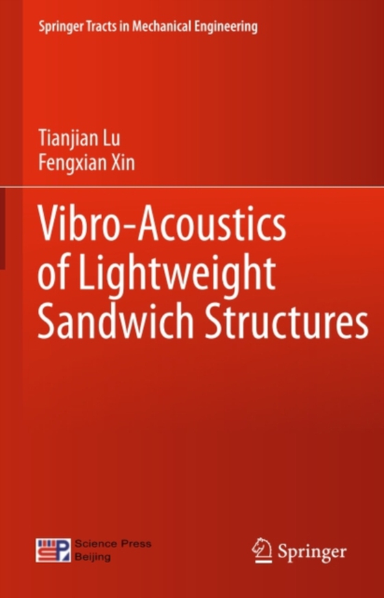 Vibro-Acoustics of Lightweight Sandwich Structures