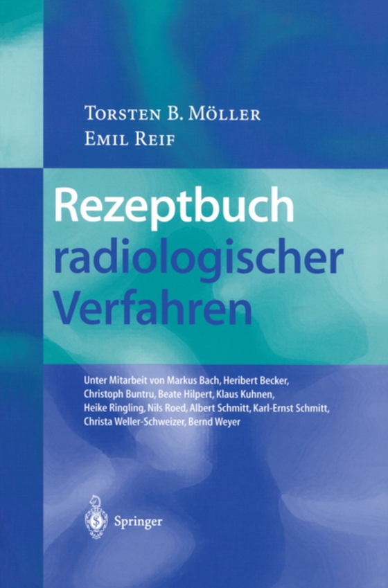 Rezeptbuch radiologischer Verfahren (e-bog) af Reif, Emil