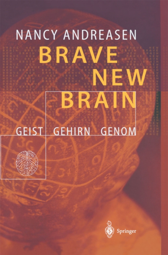 Brave New Brain (e-bog) af Andreasen, Nancy C.