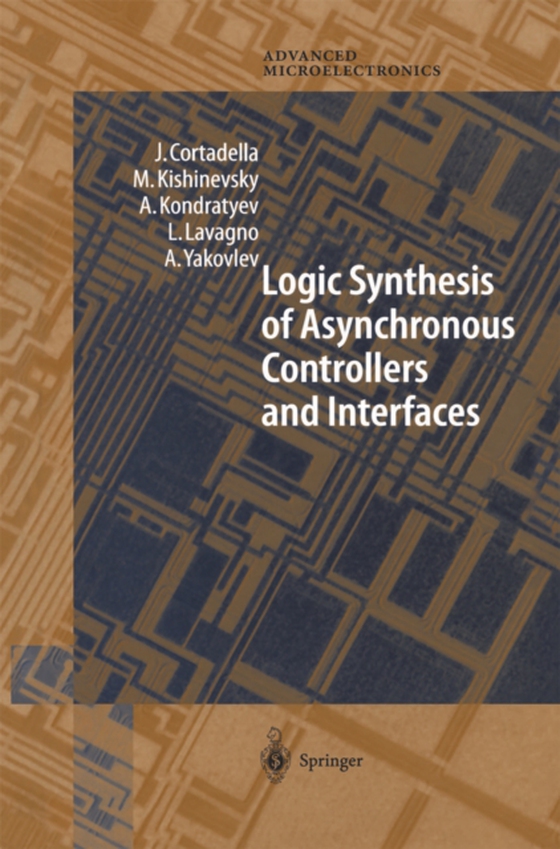 Logic Synthesis for Asynchronous Controllers and Interfaces (e-bog) af Yakovlev, Alex