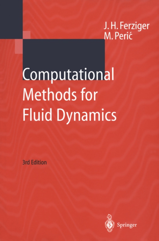 Computational Methods for Fluid Dynamics (e-bog) af Peric, Milovan