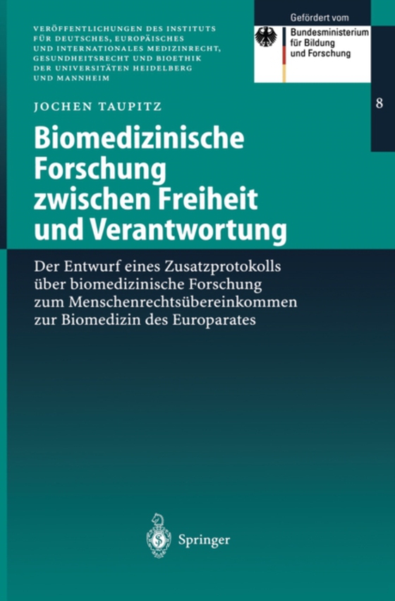 Biomedizinische Forschung zwischen Freiheit und Verantwortung (e-bog) af Taupitz, Jochen