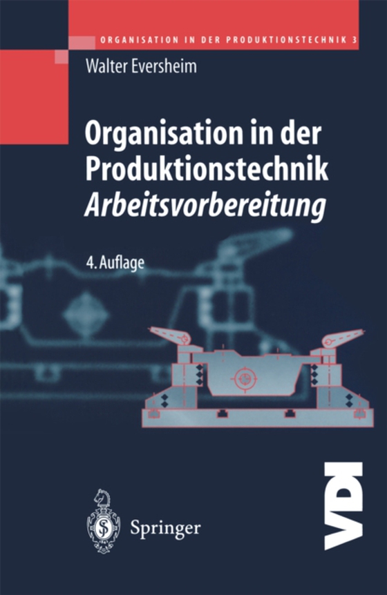 Organisation in der Produktionstechnik 3 (e-bog) af Eversheim, Walter