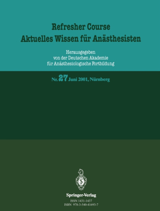 Refresher Course. Aktuelles Wissen für Anästhesisten (e-bog) af Deutschen Akademie fur Anasthesiologische Fortbildung