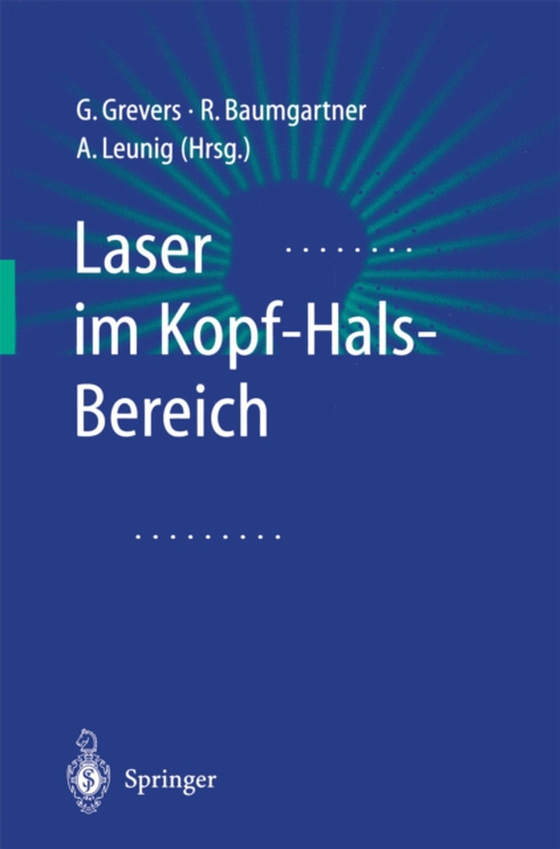 Laser im Kopf-Hals-Bereich (e-bog) af Leunig, A.