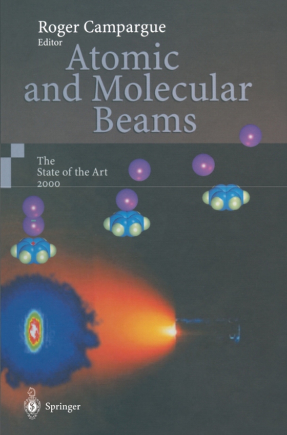 Atomic and Molecular Beams (e-bog) af -