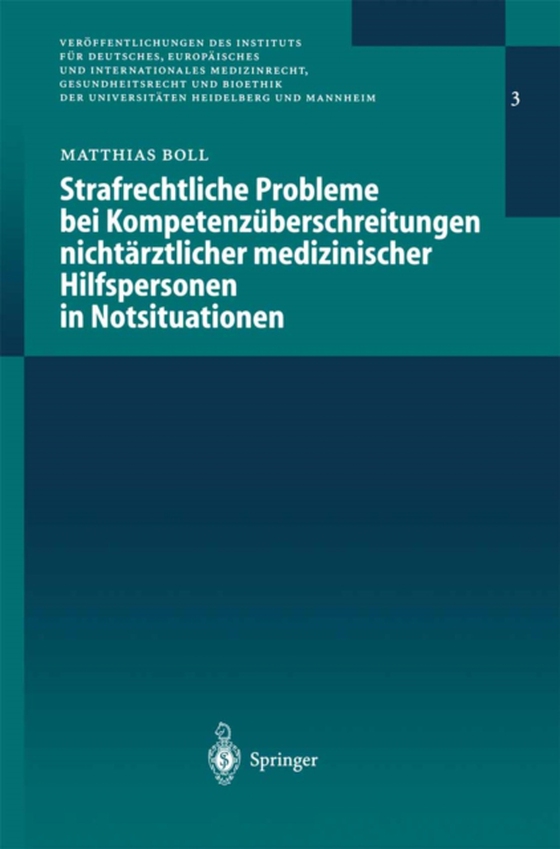 Strafrechtliche Probleme bei Kompetenzüberschreitungen nichtärztlicher medizinischer Hilfspersonen in Notsituationen (e-bog) af Boll, Matthias G.E.J.