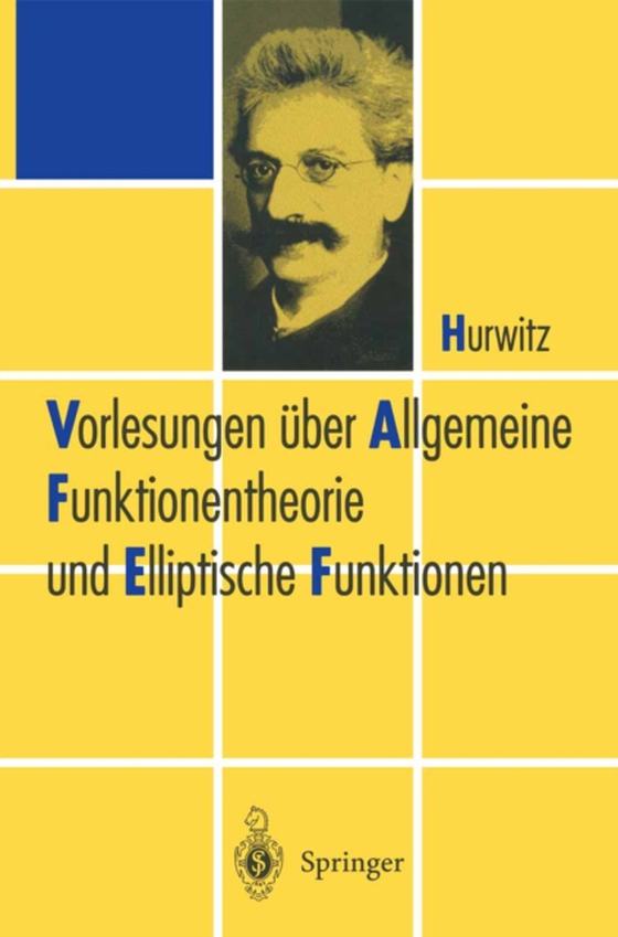 Vorlesungen über Allgemeine Funktionen-theorie und Elliptische Funktionen (e-bog) af Hurwitz, Adolf