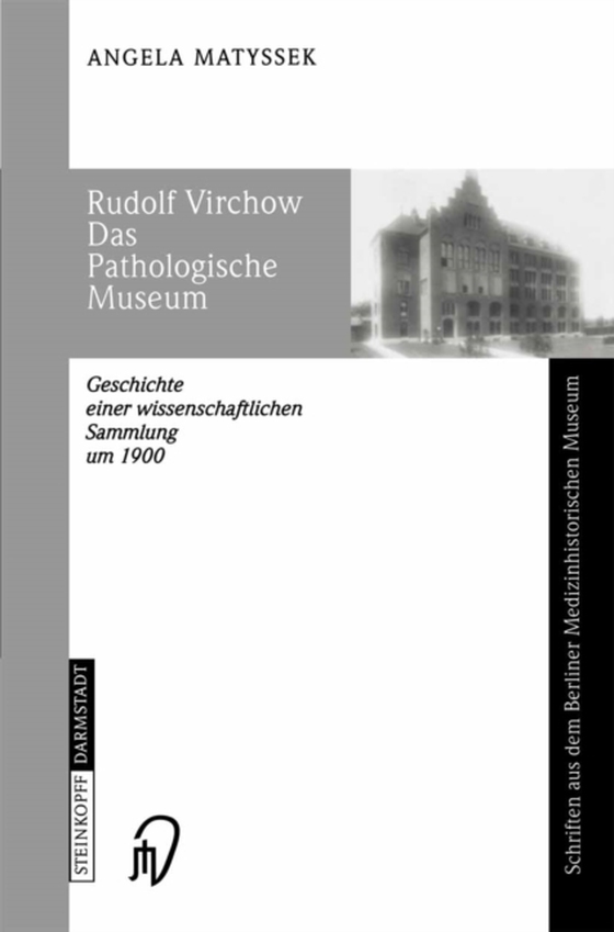 Rudolf Virchow Das Pathologische Museum (e-bog) af Matyssek, Angela