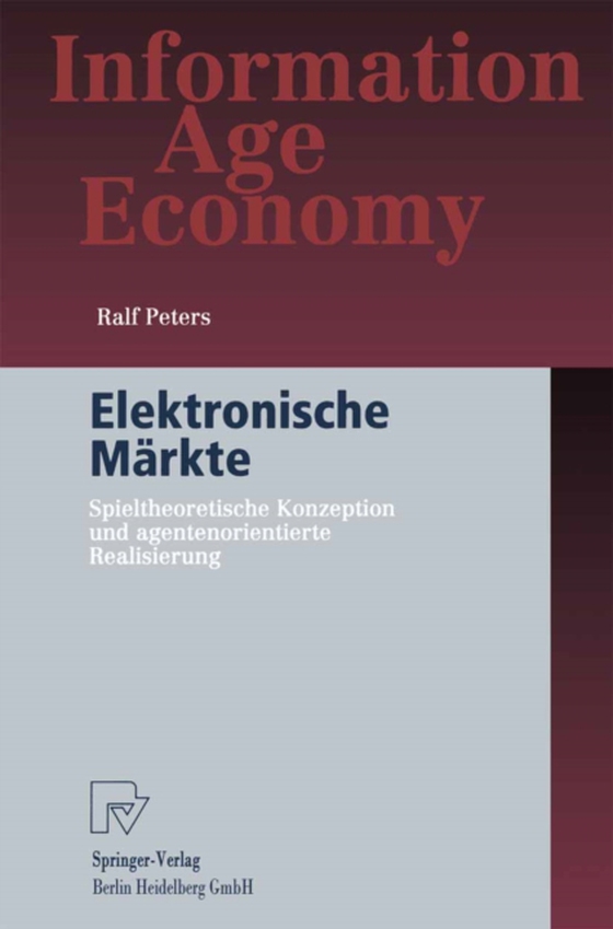 Elektronische Märkte (e-bog) af Peters, Ralf