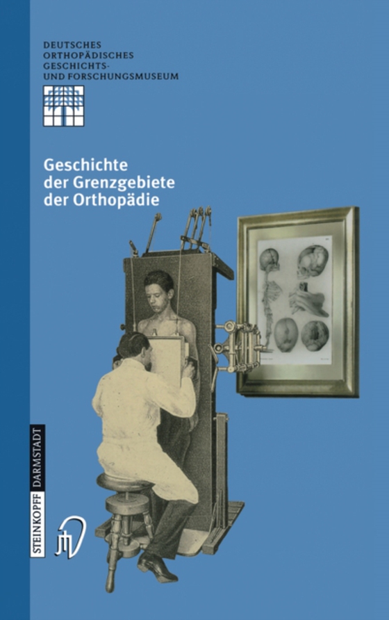 Geschichte der Grenzgebiete der Orthopädie (e-bog) af -