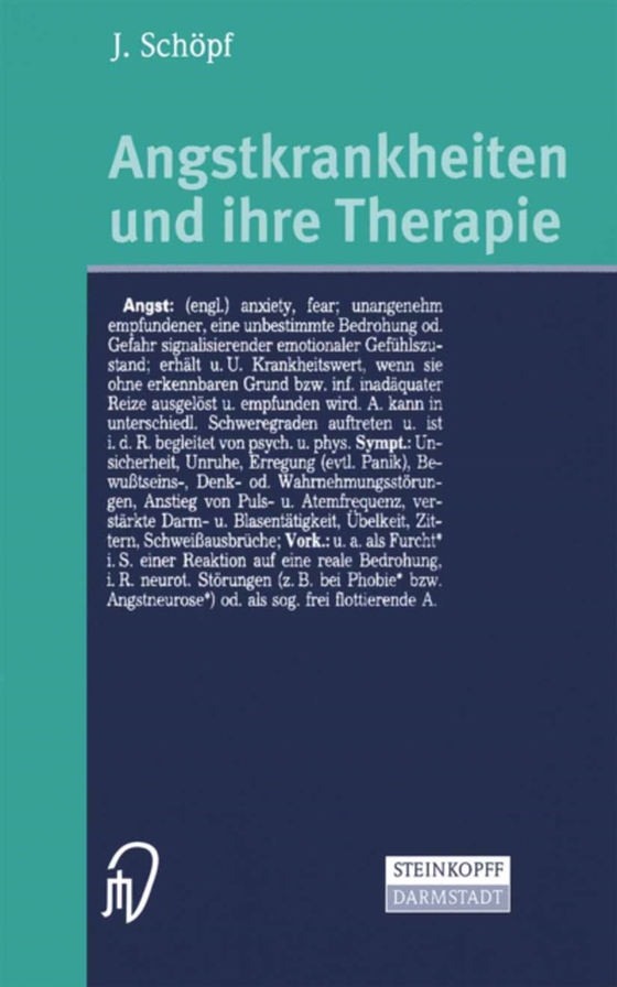 Angstkrankheiten und ihre Therapie