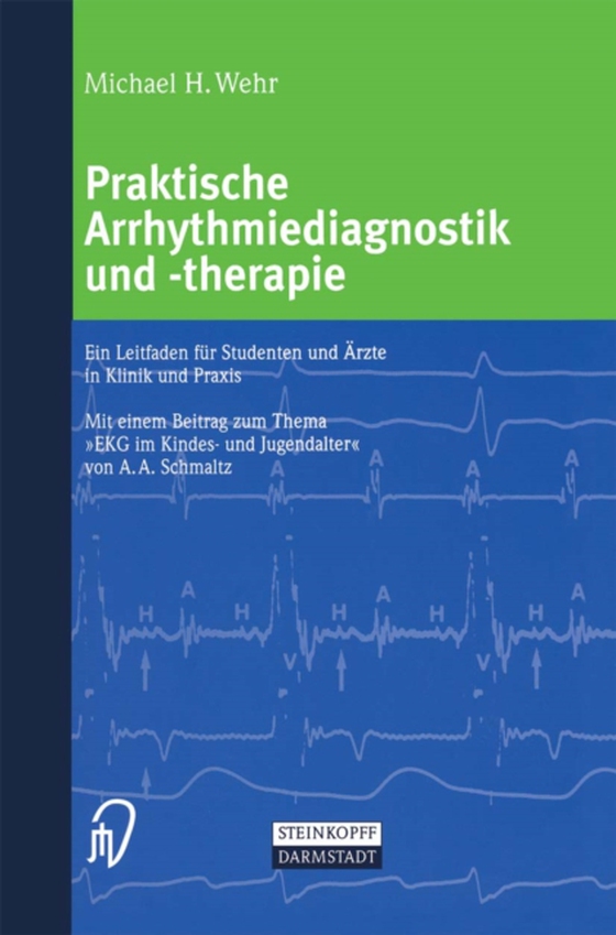 Praktische Arrhythmiediagnostik und -therapie (e-bog) af Wehr, Michael