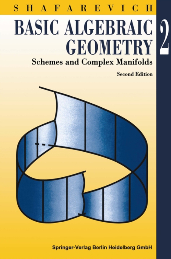 Basic Algebraic Geometry 2 (e-bog) af Shafarevich, Igor R.