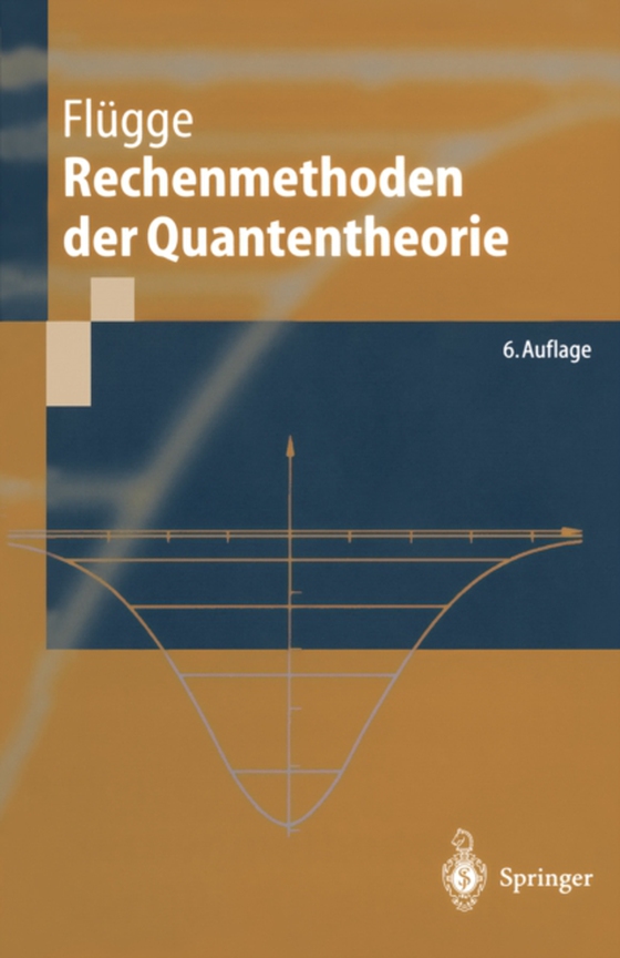 Rechenmethoden der Quantentheorie (e-bog) af Flugge, Siegfried