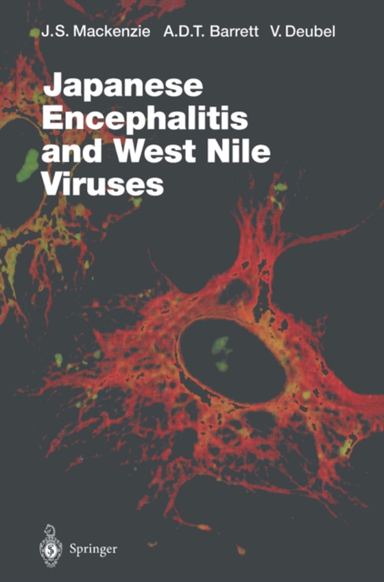 Japanese Encephalitis and West Nile Viruses (e-bog) af -