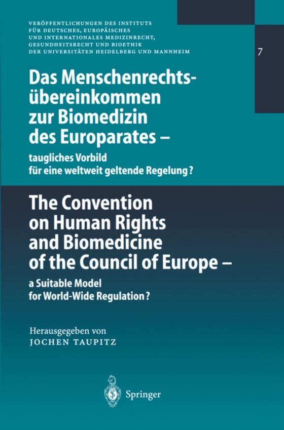 Das Menschenrechtsübereinkommen zur Biomedizin des Europarates — taugliches Vorbild für eine weltweit geltende Regelung? (e-bog) af -