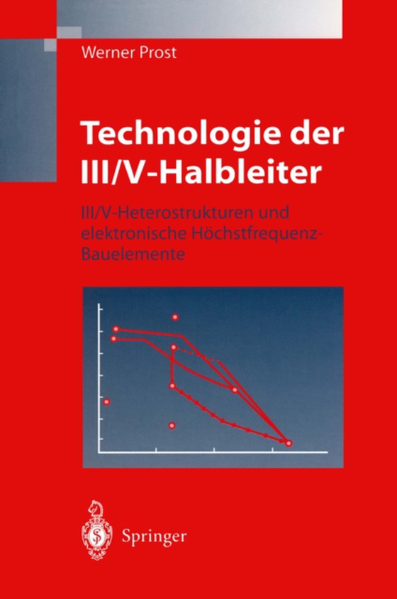 Technologie der III/V-Halbleiter (e-bog) af Prost, Werner