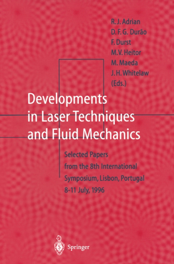 Developments in Laser Techniques and Fluid Mechanics