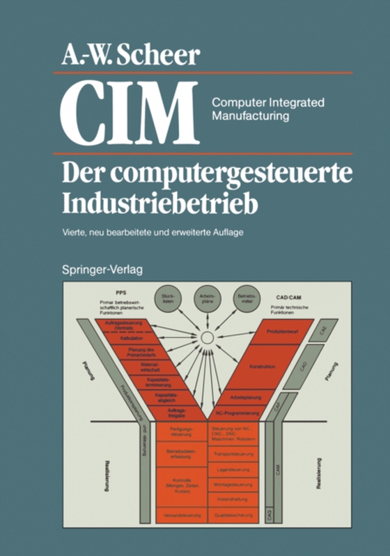 CIM Computer Integrated Manufacturing (e-bog) af Scheer, August-Wilhelm