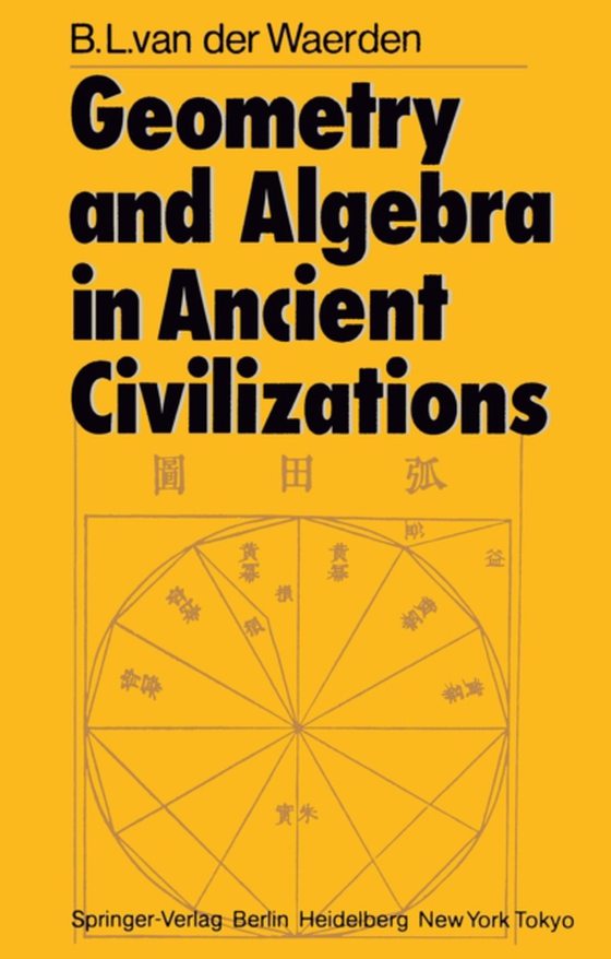 Geometry and Algebra in Ancient Civilizations (e-bog) af Waerden, Bartel L. van der