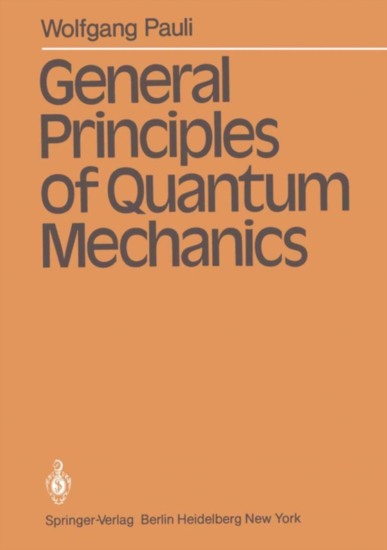 General Principles of Quantum Mechanics (e-bog) af Pauli, Wolfgang